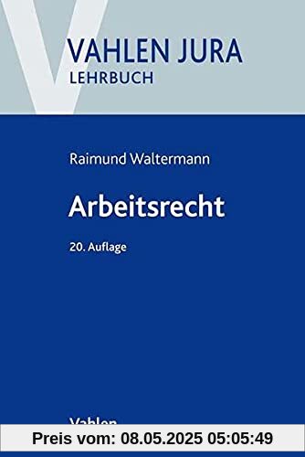 Arbeitsrecht (Vahlen Jura/Lehrbuch)