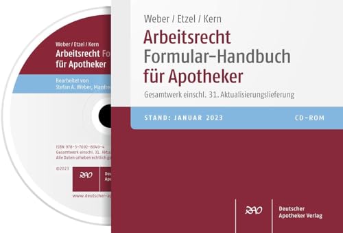 Arbeitsrecht Formular-Handbuch für Apotheker: CD-ROM - Gesamtwerk inkl. 32. Aktualisierungslieferung Arbeitsrecht Formular-Handbuch für Apotheker: CD-ROM - Gesamtwerk inkl. 32. Aktualisierungslieferung von Deutscher Apotheker Verlag