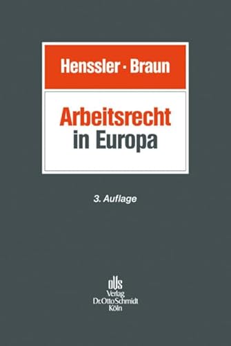 Arbeitsrecht in Europa Arbeitsrecht in Europa von Schmidt (Otto), Köln