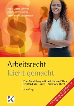 Arbeitsrecht - leicht gemacht von Ewald von Kleist Verlag / Kleist-Verlag