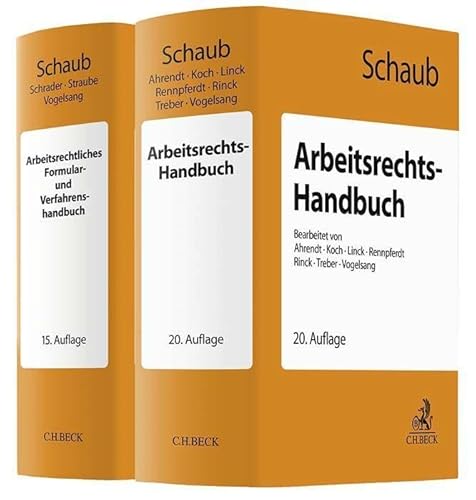 Arbeitsrechts-Handbuch und Arbeitsrechtliches Formular- und Verfahrenshandbuch Arbeitsrechts-Handbuch und Arbeitsrechtliches Formular- und Verfahrenshandbuch von C.H.Beck