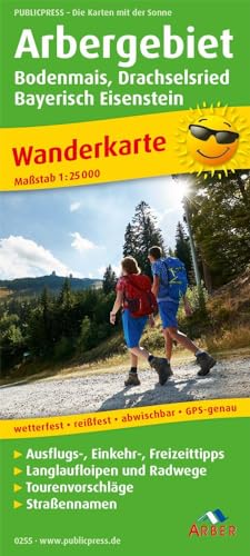 Arbergebiet, Bodenmais, Drachselsried, Bayerisch Eisenstein: Wanderkarte mit Ausflugszielen, Einkehr- & Freizeittipps, wetterfest, reissfest, abwischbar, GPS-genau. 1:25000 (Wanderkarte: WK)