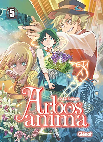 Arbos Anima - Tome 05 von GLENAT