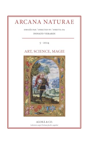 Arcana naturae. Art, science, magie. L’apport des arts plastiques aux sciences secrètes (2024) (Vol. 5) von Agorà & Co. (Lugano)