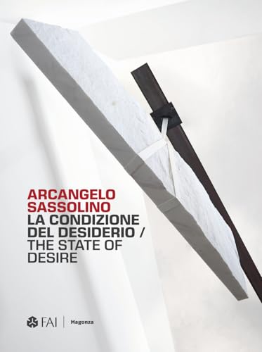 Arcangelo Sassolino. La condizione del desiderio-The state of desire (Arte) von Magonza