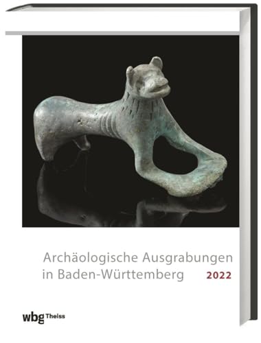 Archäologische Ausgrabungen in Baden-Württemberg 2022 von Theiss in Herder