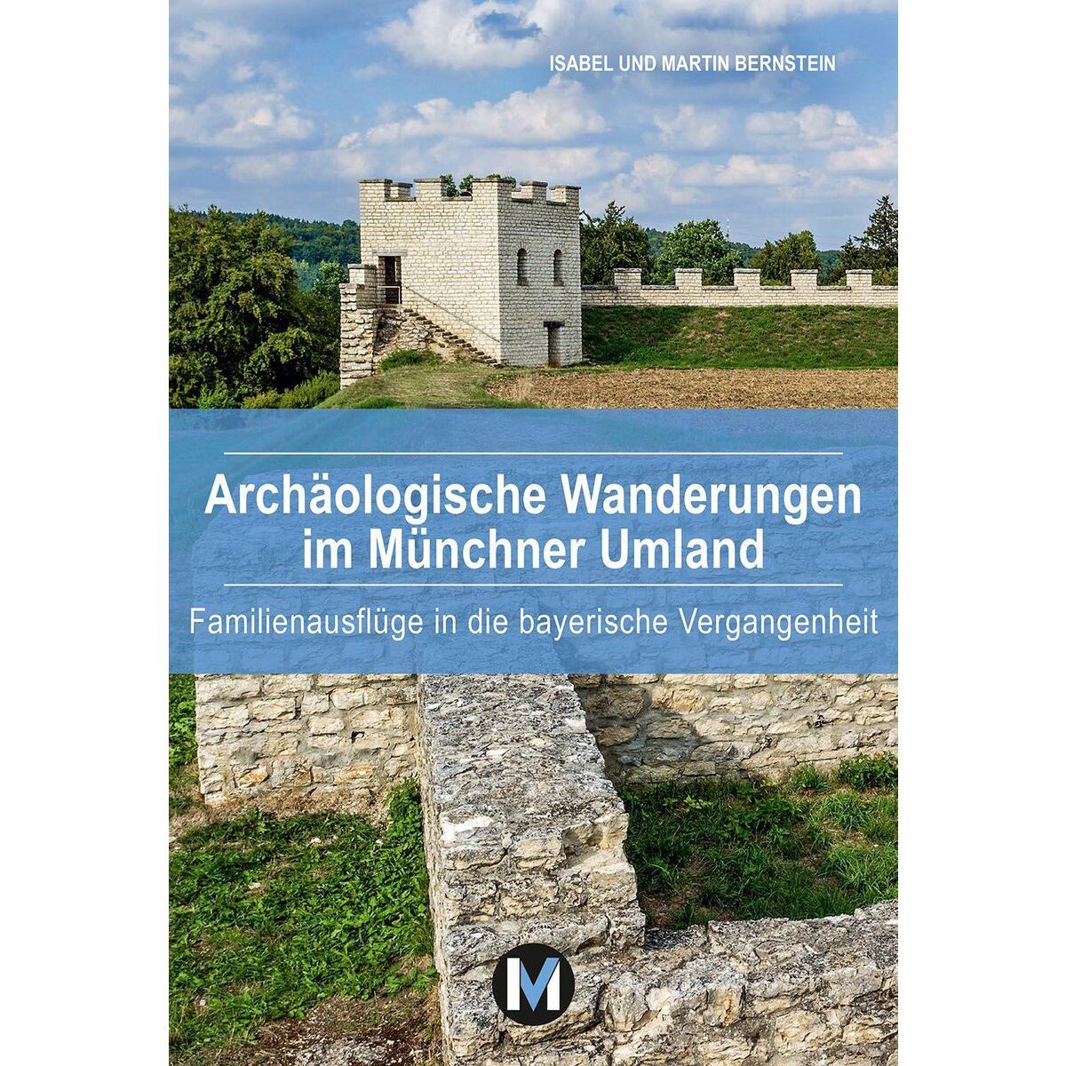 Archäologische Wanderungen im Münchner Umland Archäologische Wanderungen im Münchner Umland von München Reise