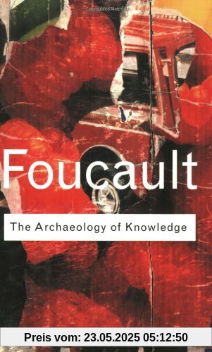 Archaeology of Knowledge (Routledge Classics)