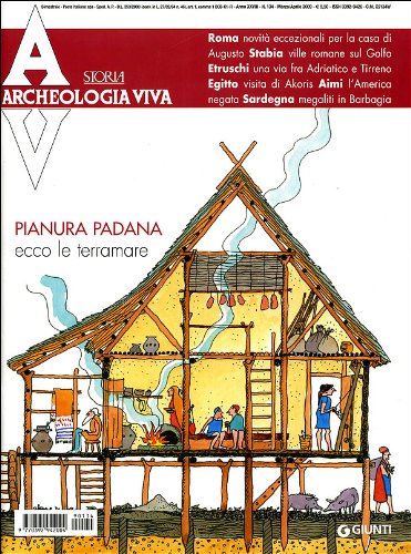 Archeologia Viva n. 134 - marzo/aprile 2009 (rivista) von Giunti Editore