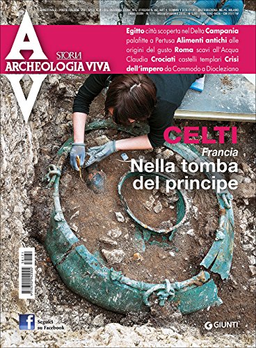 Archeologia Viva n. 171 - maggio/giugno 2015 von Giunti Editore