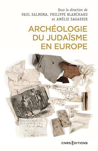 Archéologie du judaïsme en Europe von CNRS EDITIONS