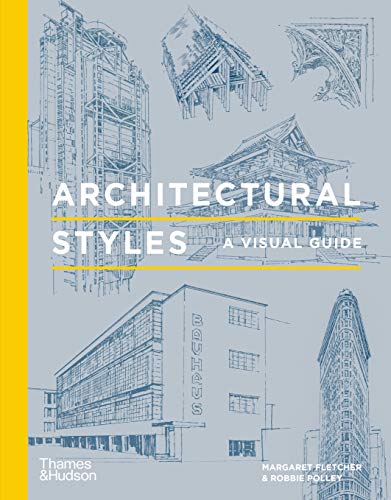 Architectural Styles: A Visual Guide von Thames & Hudson Ltd