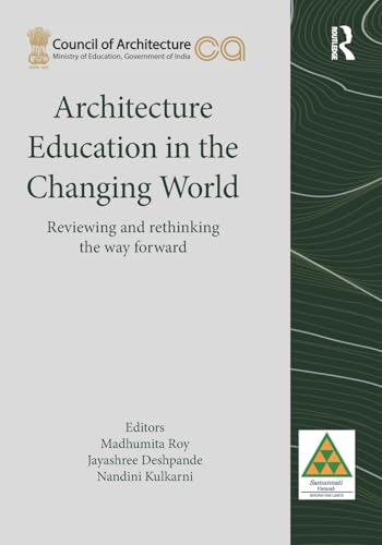 Architecture Education in the Changing World von CRC Press