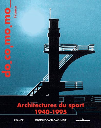 Architectures du sport, 1940-1995: Bulletin Docomomo France, numéro spécial novembre 2024 Architectures du sport, 1940-1995: Bulletin Docomomo France, numéro spécial novembre 2024 von HERMANN
