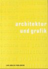 Architektur + Grafik von Lars Müller Publishers
