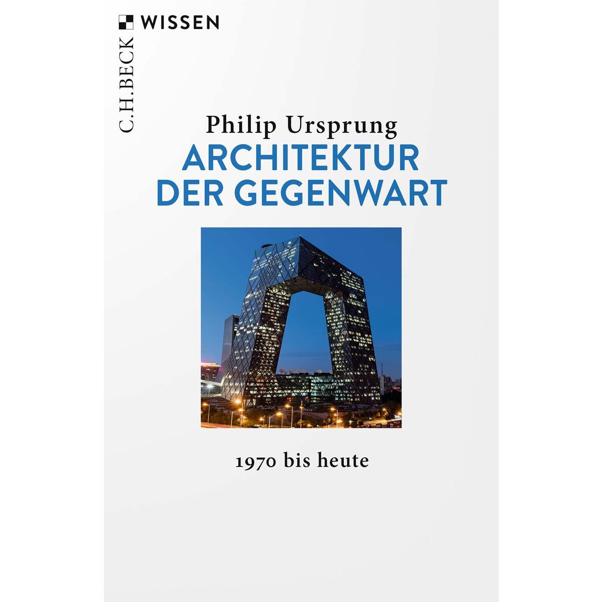 Architektur der Gegenwart von C.H. Beck