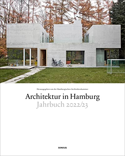 Architektur in Hamburg: Jahrbuch 2022/23 von Junius Verlag