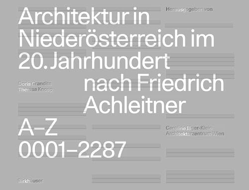Architektur in Niederösterreich im 20. Jahrhundert nach Friedrich Achleitner