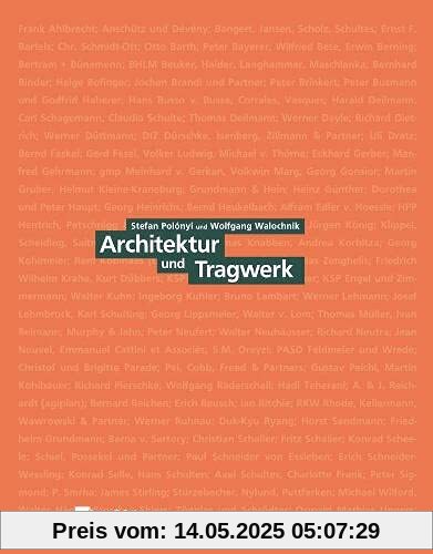 Architektur und Tragwerk: Klassiker des Bauingenieurwesens Architektur und Tragwerk: Klassiker des Bauingenieurwesens