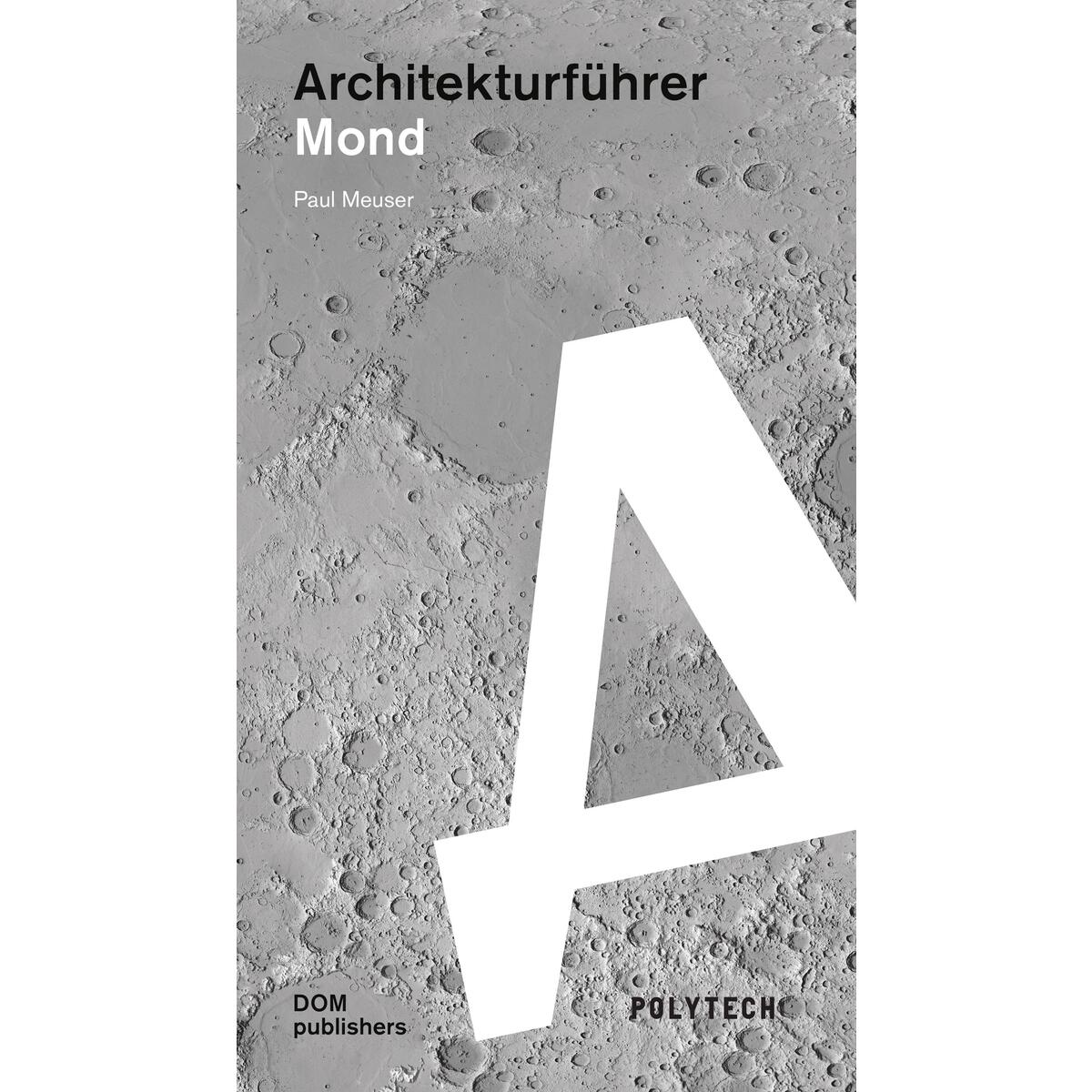 Architekturführer Mond von DOM Publishers