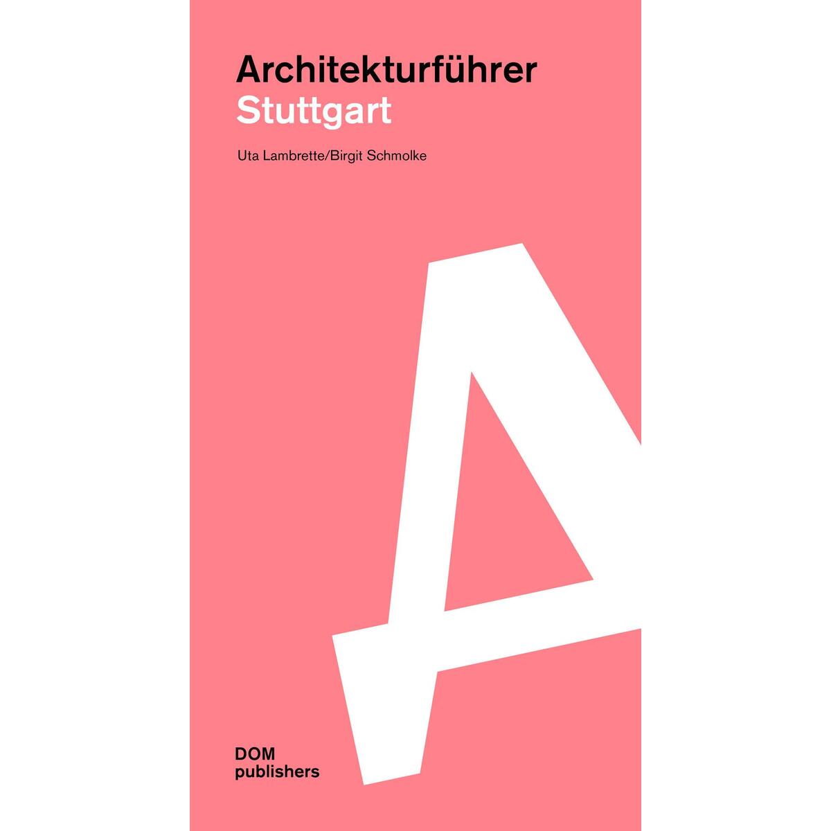 Architekturführer Stuttgart von DOM Publishers