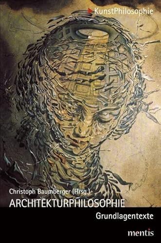 Architekturphilosophie. Grundlagentexte