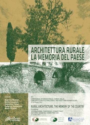 Architettura rurale. La memoria del paese-Rural Architecture. Memory of the country. Ediz. bilingue von Altralinea Edizioni