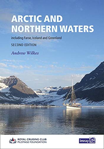 Arctic and Northern Waters (RCCPF Arctic and Northern Waters) von Imray, Laurie, Norie & Wilson Ltd