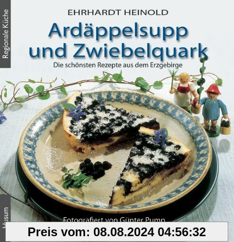 Ardäppelsupp und Zwiebelquark: Die schönsten Rezepte aus dem Erzgebirge