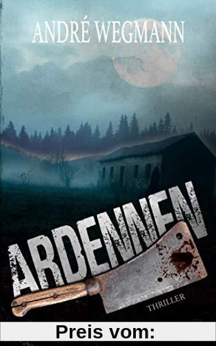 Ardennen: Horror (Christian Harms-Thriller, Band 2)