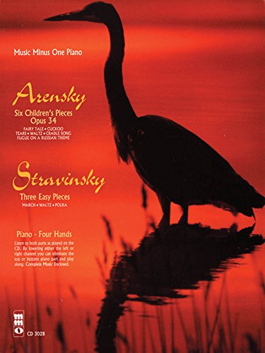 Arensky 6 Pieces Enfantines, Op. 34; Stravinsky 3 Easy Pieces Dances for Piano Duet 1 (Music Minus One (Numbered))