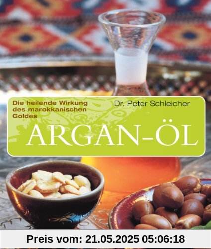 Argan-Öl: Die heilende Wirkung des marokkanischen Goldes