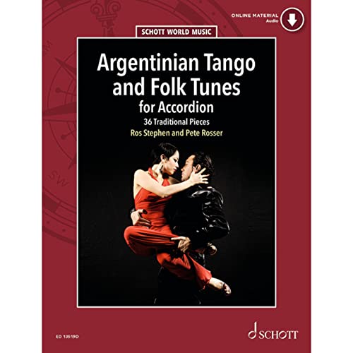 Argentinian Tango and Folk Tunes for Accordion: 36 Traditional Pieces. Akkordeon. (Schott World Music) von Schott Music Ltd., London
