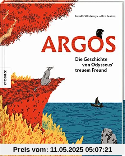 Argos: Die Geschichte von Odysseus' treuem Freund. Vorlesebuch für Kinder ab 4 Jahren