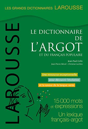 Grand dictionnaire de l'argot von Larousse