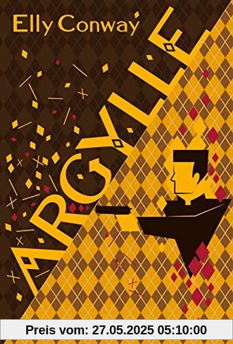 Argylle: The Explosive Spy Thriller That Inspired the new Matthew Vaughn film starring Henry Cavill and Bryce Dallas Howard