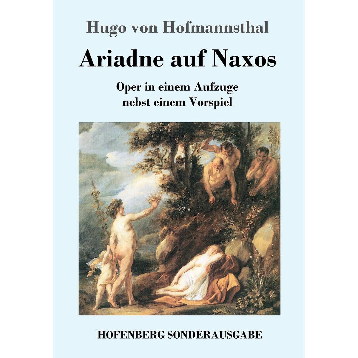 Ariadne auf Naxos Ariadne auf Naxos von Hofenberg