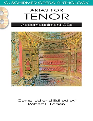 Arias for Tenor (G. Schirmer Opera Anthology)
