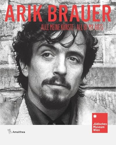 Arik Brauer: Alle meine Künste. All of My Arts von Amalthea Signum