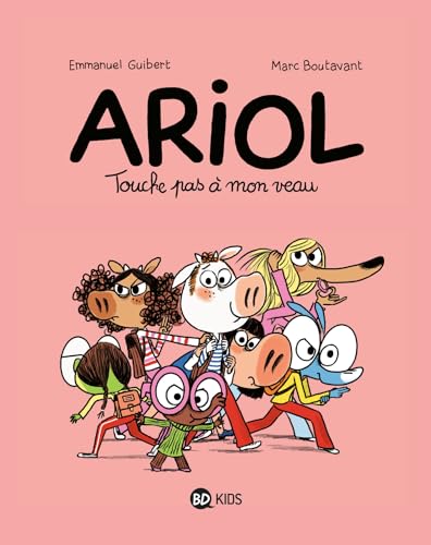 Ariol 15/Touche pas a mon veau: Touche pas à mon veau