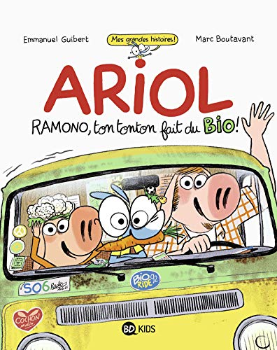 Ariol roman graphique - Ramono, ton tonton fait du bio von BD KIDS