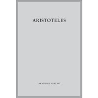 Aristoteles: Aristoteles Werke / Zoologische Schriften II