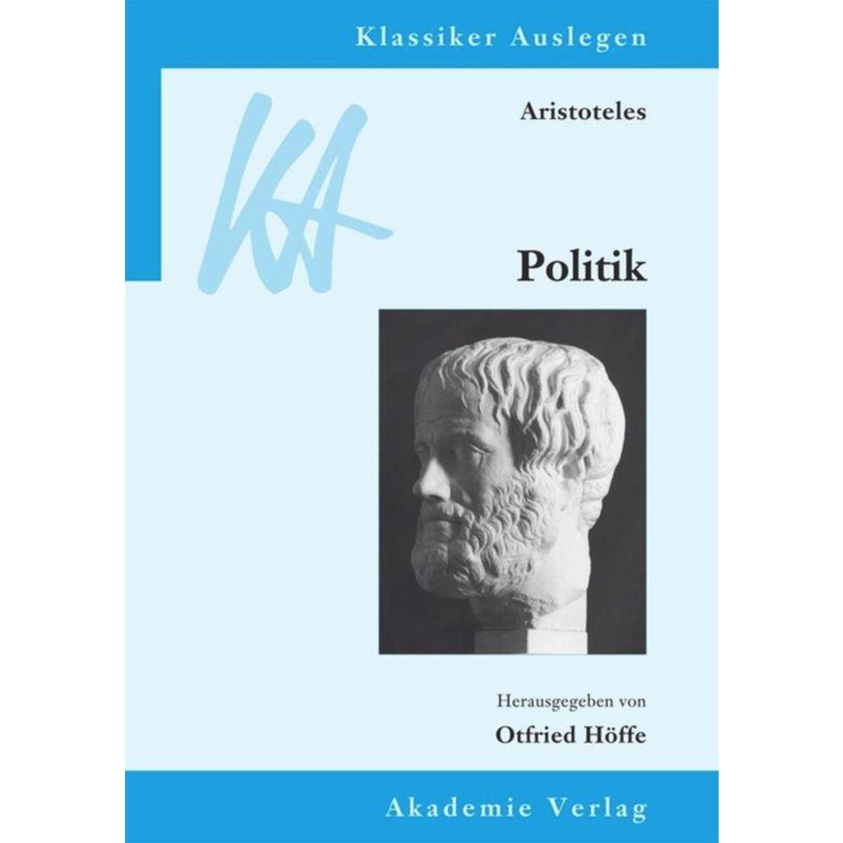 Aristoteles: Politik von De Gruyter Akademie Forschung