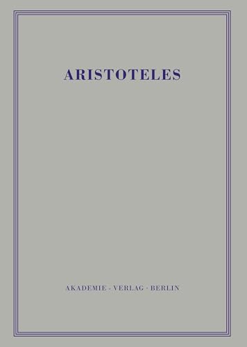 Politik - Buch I: Über die Hausverwaltung und die Herrschaft des Herrn über Sklaven (Aristoteles: Aristoteles Werke, Band 1) von Akademie Verlag GmbH