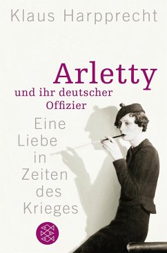 Arletty und ihr deutscher Offizier von FISCHER Taschenbuch