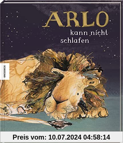 Arlo kann nicht schlafen: Einschlafbuch für Kinder ab 3 Jahren