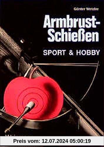 Armbrustschiessen: Sport & Hobby