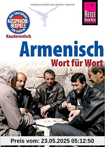Armenisch - Wort für Wort: Kauderwelsch-Sprachführer von Reise Know-How