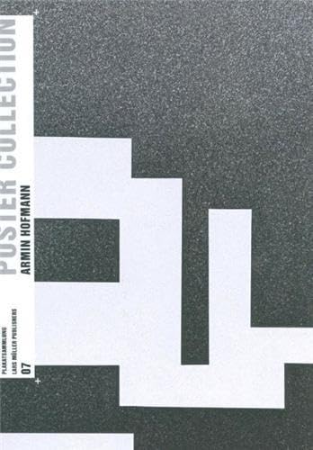 Armin Hofmann: Dtsch.-Engl. Mit e. Essay v. Steven Heller. Hrsg. v. Museum f. Gestaltung, Zürich (Poster Collection)