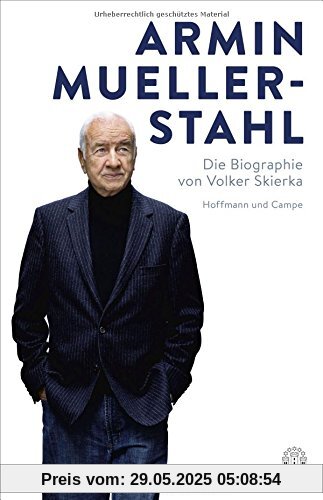 Armin Mueller-Stahl: Die Biographie Armin Mueller-Stahl: Die Biographie